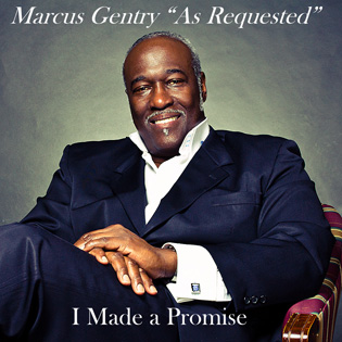 Marcus Gentry - I Made A Promise CD